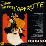 Il �tait Une Fois L'Operette