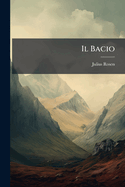 Il Bacio: Skamt. Fri Oftversattning
