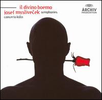 Il Divino Boemo: Josef Myslivecek Symphonies - Concerto K�ln; Werner Ehrhardt (violin)