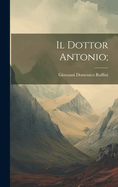 Il Dottor Antonio;