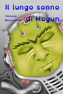 Il Lungo Sonno Di Hogun
