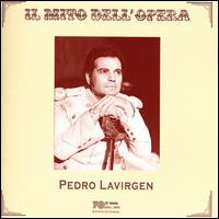 Il Mito dell'Opera: Pedro Lavirgen - Pedro Lavirgen (tenor)