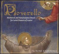 Il Poverello - The Rose Ensemble
