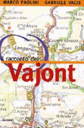 Il Racconto del Vajont