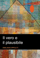 Il Vero E Il Plausibile