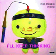 I'll Keep Thinking: Inflate