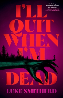 I'll Quit When I'm Dead - Smitherd, Luke