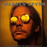 I'll Sleep When I'm Dead (An Anthology)