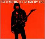 I'll Stand by You