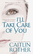 I'll Take Care of You