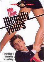 Illegally Yours
