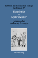 Illegitimit?t Im Sp?tmittelalter