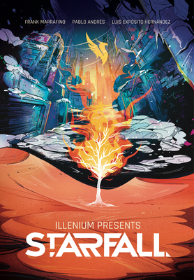 ILLENIUM Presents: STARFALL - Illenium, and Marraffino, Frank, and Saravia, Jasminne (Editor), and Schwager, Rob (Designer)