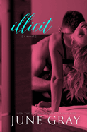 Illicit: A Forbidden Romance