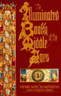 Illuminated Books of the Middle Ages