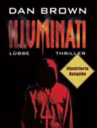 Illuminati: Illustrierte Ausgabe: Angels & Demons