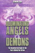 Illuminating Angels and Demons