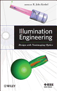 Illumination Engineering: Design with Nonimaging Optics