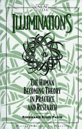 Illuminations: The Human Becoming Theory in Practice and Research: .