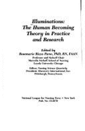 Illuminations: The Human Becoming Theory in Practice and Research: .