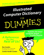Illustrated Computer Dictionary for Dummies - Gookin, Dan, and Hardin Gookin, Sandra