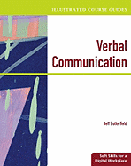 Illustrated Course Guides: Verbal Communication - Soft Skills for a Digital Workplace