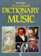 Illustrated Dictionary of Music