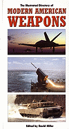 Illustrated Directory of Modern American Weapons