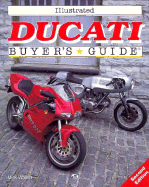 Illustrated Ducati Buyer's Guide