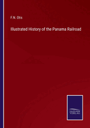 Illustrated History of the Panama Railroad