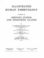 Illustrated Human Embryology: Volume 3: Nervous System and Endocrine Glands