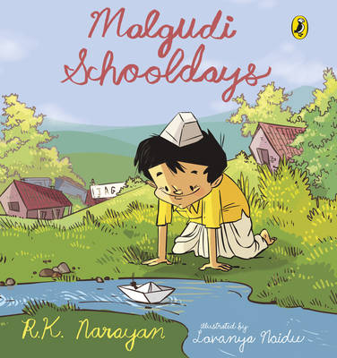 Illustrated Malgudi Schooldays - Narayan, R.K.