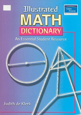 Illustrated Math Dictionary - de Klerk, Judith