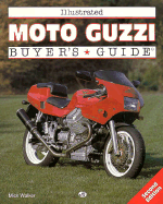 Illustrated Moto Guzzi Buyer's Guide