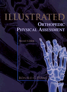 Illustrated Orthopedic Physical Assessment