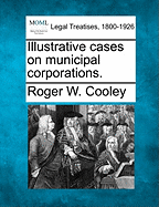 Illustrative Cases on Municipal Corporations