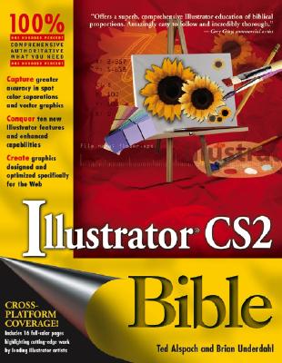 Illustrator CS2 Bible - Alspach, Ted, and Underdahl, Brian