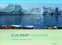 Ilulissat Icefjord: A World Heritage Site