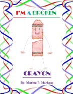 I'm A Broken Crayon