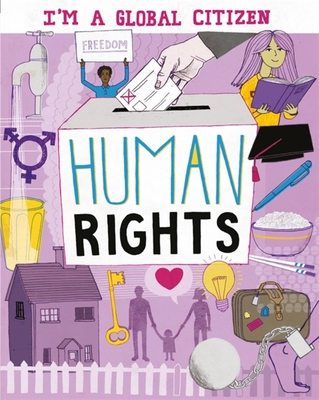I'm a Global Citizen: Human Rights - Harman, Alice