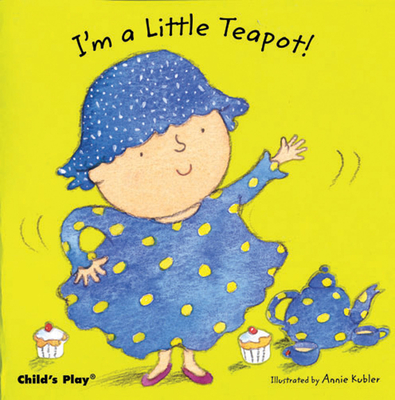 I'm a Little Teapot! - 