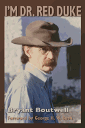 I'm Dr. Red Duke