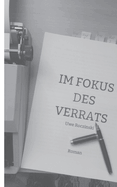 Im Fokus des Verrats