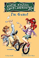 I'm Game!