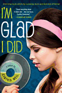 I'm Glad I Did