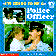 I'm Going to Be a Police Officer
