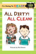 I'm Going to Read(r) (Level 2): All Dirty! All Clean! - 