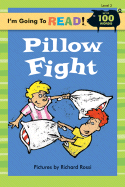 I'm Going to Read(r) (Level 2): Pillow Fight