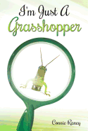 I'm Just a Grasshopper