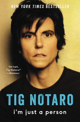 I'm Just a Person - Notaro, Tig
